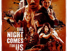 The night comes for us