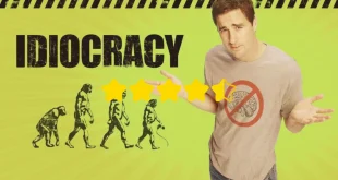 Idiocracy