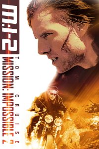 Mission: Impossible 2