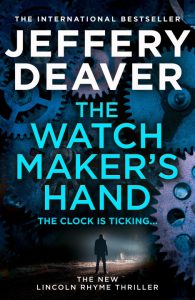 Jeffery Deaver: The Watchmaker`s hand
