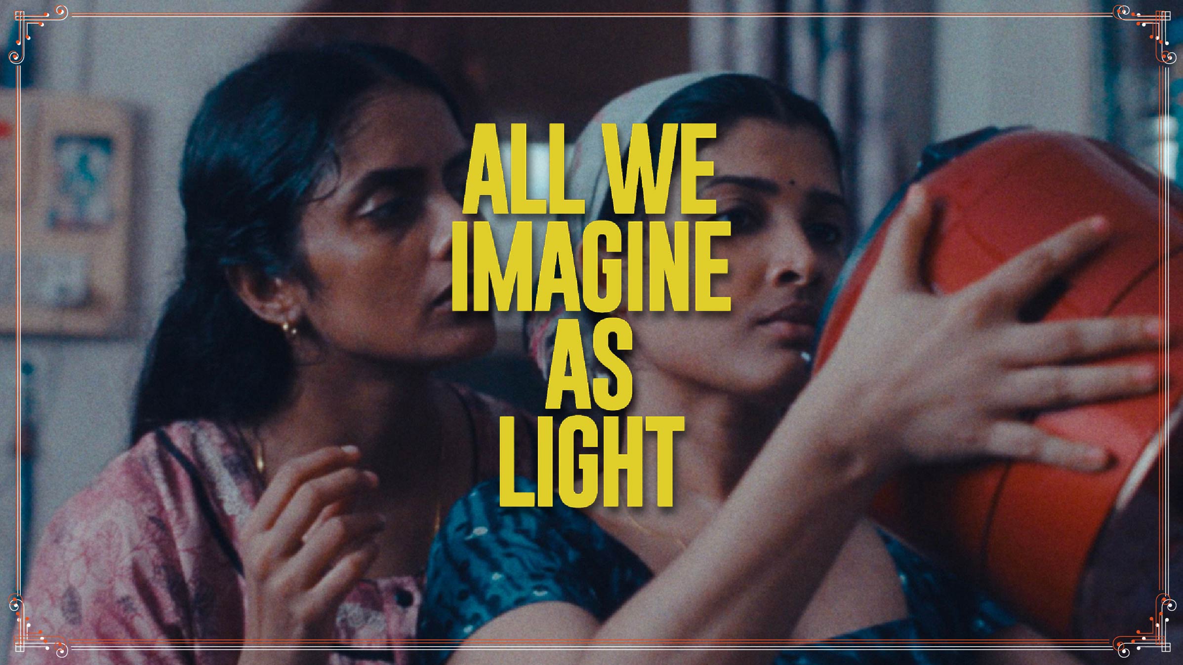 All we imagine as light