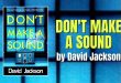 David Jackson: Don`t make a sound Thriller Nipemi
