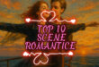 TOP 10 SCENE ROMANTICE