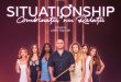 Situationship: Combinații, nu relații