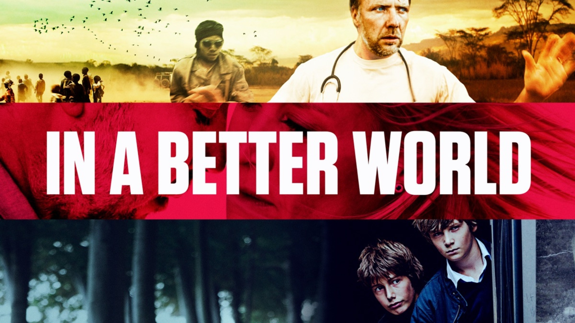 In a Better World